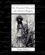 The Haunted Man and the Ghost's Bargain