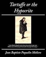 Tartuffe or the Hypocrite