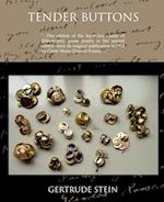 Tender Buttons Objects--Food--Rooms