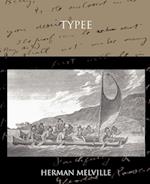 Typee A Romance of the South Sea