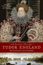 JOURNEY THROUGH TUDOR ENGLAND