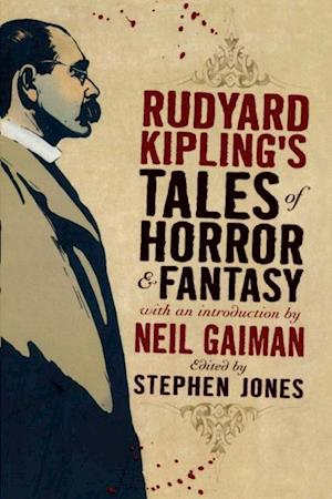 Rudyard Kipling's Tales of Horror and Fantasy