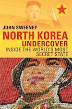 North Korea Undercover