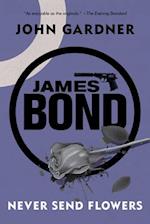 James Bond: Never Send Flowers