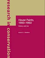 House Paints, 1900–1960 – History and Use