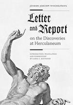 Letter and Report on the Discoveries at Herculaneum