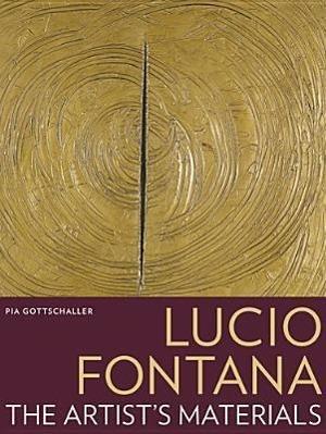 Lucio Fontana – The Artist's Materials