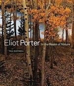 Eliot Porter – In the Realm of Nature