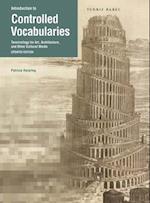 Introduction to Controlled Vocabularies – Terminology For Art, Architecture, and Other Cultural Works, Updated Edition