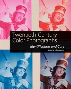 Twentieth-Century Color Photographs - Identification and Care