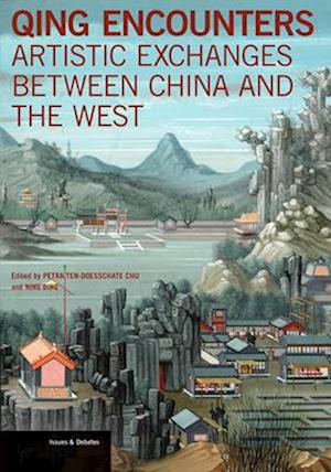 Qing Encounters  - Artistic Exchanged between China and the West