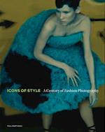 Icons of Style - A Century of Fashion Photography