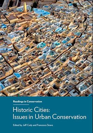 Historic Cities - Issues in Urban Conservation