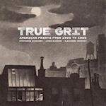 True Grit - American Prints from 1900 to 1950