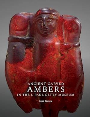 Ancient Carved Ambers in the J. Paul Getty Museum