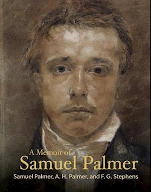 A Memoir of Samuel Palmer