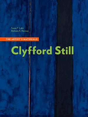 Clyfford Still - The Artists Materials