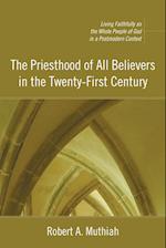 The Priesthood of All Believers in the Twenty-First Century