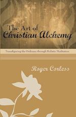 The Art of Christian Alchemy