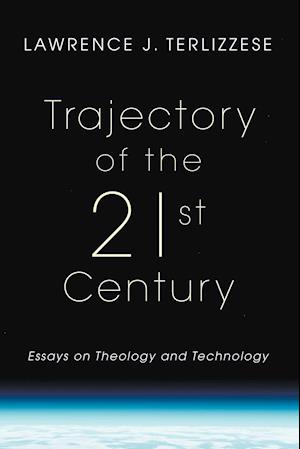 Trajectory of the 21st Century