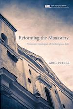 Reforming the Monastery