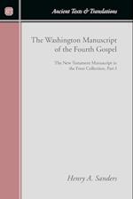 The Washington Manuscript of the Fourth Gospel
