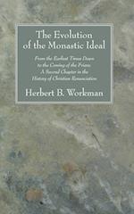 The Evolution of the Monastic Ideal