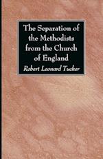 The Separation of the Methodists from the Church of England