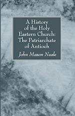 A History of the Holy Eastern Church