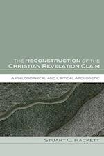 The Reconstruction of the Christian Revelation Claim