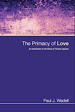 The Primacy of Love