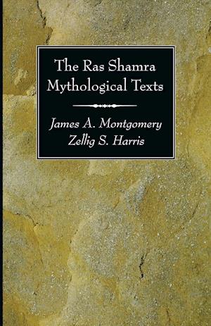 The Ras Shamra Mythological Texts