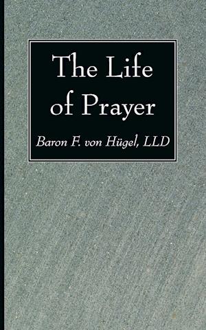 The Life of Prayer