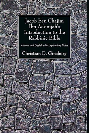 Jacob Ben Chajim Ibn Adonijah's Introduction to the Rabbinic Bible