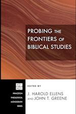 Probing the Frontiers of Biblical Studies