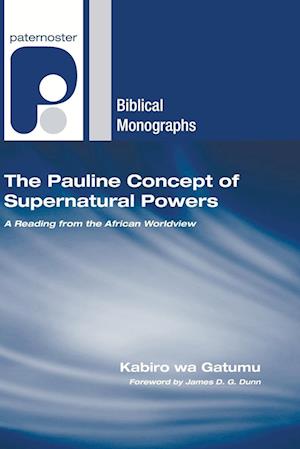 The Pauline Concept of Supernatural Powers