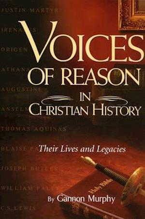 Voices of Reason in Christian History