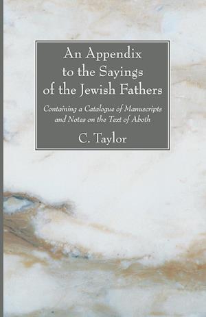 An Appendix to the Sayings of the Jewish Fathers