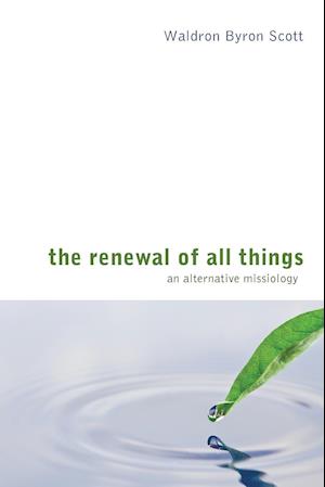 The Renewal of All Things