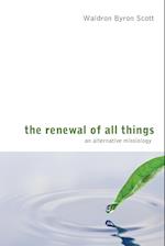 The Renewal of All Things