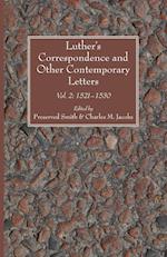 Luther's Correspondence and Other Contemporary Letters
