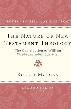 The Nature of New Testament Theology