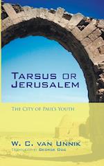 Tarsus or Jerusalem