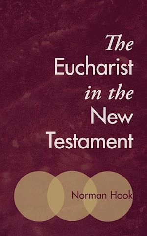 The Eucharist in the New Testament