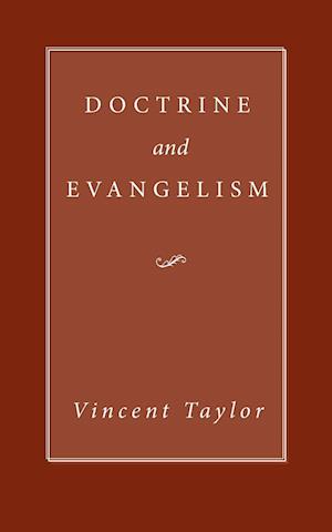 Doctrine and Evangelism