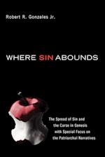 Where Sin Abounds