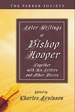 Later Writings of Bishop Hooper