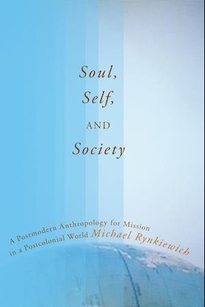 Soul, Self, and Society