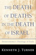 The Death of Deaths in the Death of Israel