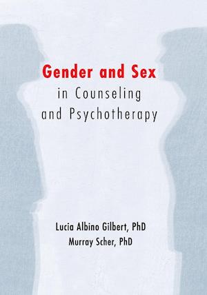 Gender and Sex in Counseling and Psychotherapy